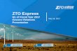 ZTO Expresszto.investorroom.com/download/Project+Zillion_IR... · Q1 2016 Q2 2016 Q3 2016 Q4 2016 Q1 2017 Adjusted Net Income Adjusted Net Margin (%) 549 754 833 1,098 805 28.0% 33.0%