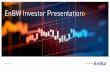 EnBW Investor Presentation»€¦ · EnBW Investor Presentation» October 2018. Overview 2 n Company Presentation page 3 Green Financing Framework page 7 Eligible Projects page 15