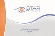iSTAR Corporate deck - Jan 2018 · Corporate Presentation FEB 2019 1. iSTAR Medical • Private VC-backed company based in Belgium • Lead product MINIject™ completed enrolment