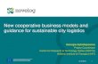 New cooperative business models and guidance for ... · 1) Economic activity, Infrastructure, Gross Domestic Product 2) Degree of integration of freight generating activity, such