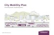 City Mobility Plan - The City of Edinburgh Council · 2020-01-31 · City Mobility Plan Foreword Across the world, progressive cities are embracing the global challenges of climate