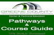 Career & Technical Educationwebpubcontent.raycommedia.com/wvir/documents/GCTEC_Pathways_ Catalog.pdfCarpentry Courses Carpentry 1 Grades 9-12 1 Credit Carpentry 1 is the building block