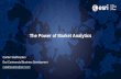 The Power of Market Analytics - Esri · The Power of Market Analytics Carlien Stadhouders Esri Commercial Business Development ... Create Value in Every Transaction Seamless Experiences