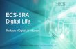 ECS-SRA Digital Life · Available in the Exhibition Hall ECSEL 2018 RIA and IA calls: • Calls open: 21/02/2018 • Project Outline deadline: 26/04/2018 • Full Project Proposal