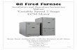 Oil Fired Furnace - Amazon Web Servicescdn.columbiaheating.com.s3.amazonaws.com... · Oil Fired Furnace Installation and Operation Instruction Manual Variable Speed 2 Stage ECM Motor