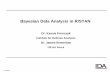 Bayesian Data Analysis in R/STAN...4/27/2016-2 Outline • Fundamentals of Bayesian Analysis • Case study: Littoral Combat Ship (LCS) • Case Study: Bio-chemical Detection System
