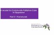 A Model for Community Palliative Care in Gippsland Part 2 ... · GRPCC A Model for Community Palliative Care in Gippsland 7 Standard 1 Care is based on respect for the uniqueness