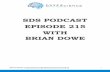 SDS PODCAST EPISODE 215 WITH BRIAN DOWE - Amazon Web …€¦ · full-stack web developer Brian Dowe joining us, and I literally just got off the call with Brian a few hours ago and