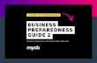 BUSINESS PREPAREDNESS GUIDE 2 · PART 1 YOUR MARKET. 6 PREPAREDNESS GUIDE 2 – RUNNING A BUSINESS IN CHALLENGING TIMES ... Being proactive and having some flexibility on payment