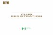 CLUB REGISTRATION - Racehorse Ownership · 2020-04-09 · CLUB G REGISTRATION FORM 1 SECTION 2 : AGENT 1 DETAILS PLEASE NOTE – Agent 1 will be the first point of contact in the