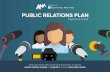 PUBLIC RELATIONS PLAN...Advertising Analysis PR Agency RFP Template Strategy Scorecard PUBLIC RELATIONS PLAN Framework Leverage the framework below to quickly empower your organization’s