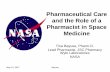 Pharmaceutical Care and the Role of a Pharmacist …...Pharmaceutical Care • Responsible provision of drug therapy for the purpose of achieving definite outcomes that improve a patient's