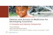 Patents and Access to Medicines for Developing Countries · 2015-12-03 · Patents & Access to Medicines for Dev Countries | Corey Salsberg | WIPO SCP, Dec. 1 2015 IP and Access to