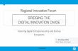 BRIDGING THE DIGITAL INNOVATION DIVIDE€¦ · Companies Empowered and Inclusive Society The desire for competitive jobs and inclusive growth. ... Technology Ecosystem Innovation