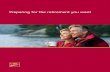 Preparing for the Retirement You Want - CIBC · 2020-05-17 · You deserve an enjoyable retirement Retirement is one of life’s most significant events. It marks the transition to