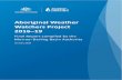 Aboriginal Weather Watchers Project 2016–19 · The purpose of this report is to present the results of the Aboriginal Weather Watchers Project undertaken by the Murray–Darling