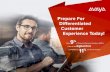 of Financial Service Providers (FSPs) 11 - Avaya...Only 9 % of Financial Service Providers (FSPs) claim to be digital-ﬁrst, compared to 11% across all sectors. Prepare For Di˚erentiated