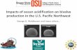 Impacts of ocean acidification on bivalve production in ... · Impacts of ocean acidification on bivalve production in the U.S. Pacific Northwest ... Shell Development and Length