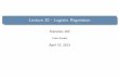Lecture 20 - Logistic Regression - Statistical Science Logistic Regression Logistic Regression Logistic