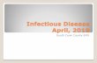 Infectious Disease April, 2019 - REGIONVIIEMS.COMregionviiems.com/wp-content/uploads/2019/02/SCC-CE-April-19.pdf · Bioterrorism Pandemic flu ... Given the worldwide concern about