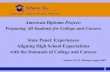American Diploma Project: Preparing All Students for ... · The value of a high school diploma Michigan has lost more than 200,000 manufacturing jobs since 2001. The new "knowledge