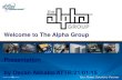 Welcome to The Alpha Group Presentation by Ozcan Akbaba ...atands.net/assets/pdf/The-Alpha-Group_GENERAL-SOLUTIONS (1).pdf · 1P/3P STS OUTDOOR 1P Rugged UPSs . CONTINUITY 1/3/6/10KVA