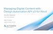 Managing Digital Content with Design Automation API v3 for ... · Managing Digital Content with Design Automation API v3 for Revit Mustafa Salaheldin Data Science Manager ... Creating