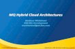 MQ Hybrid Cloud Architectures...© 2017 IBM Corporation Capitalware's MQ Technical Conference v2.0.1.8 IBM Cloud Hybrid Messaging –Joining the 2 worlds together• Systems of record