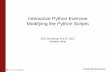 Interactive Python Exercise Modifying the Python Scripts Starts python environment Import python packages