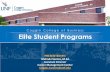Elite Student Programs - University of North Florida...Elite Student Programs “My mentor experience has been wonderful! My mentor constantly strives to get me involved in networking