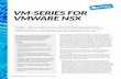 VM-SERIES FOR VMWARE NSX€¦ · Palo Alto Networks | VM-Series for VMware NSX | Datasheet 1 ... Address security and compliance mandates with protection against known and unknown