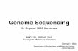 3 GenomeSequencingIII Beyond1000Genomes - George Mias · Genome Sequencing III: Beyond 1000 Genomes Department of Biochemistry and Molecular Biology gmias@msu.edu George I. Mias MMG