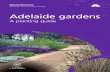 Adelaide gardens...Water-wise, local native plants are suggested as attractive replacements for introduced plants that are harmful to our local landscapes. Adelaide gardens – a planting