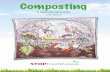 Composting - Stop Food Waste · 2018-04-27 · The Stop Food Waste Programme has 2 main aims... 1. Prevention of food waste 2. ... composting booklet and good luck with the cooking!