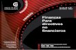 Finanzas Para directivos no financieros - camaradealava · Casos prácticos 3. Herramientas de cálculo financiero Capitalización simple y compuesta Descuento simple y compuesto