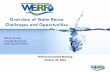 Overview of Water Reuse · WERF brings wastewater, resource recovery, stormwater, receiving waters, climate change, and integrated water. ... Potable Reuse Urban Irrigation Industrial