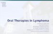Oral Therapies in Lymphoma · 2020-02-24 · Oral Therapies in Lymphoma Jonathon B. Cohen, MD Associate Professor Hematology & Medical Oncology Co-Director, Lymphoma Program Winship