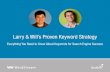 Larry & Will’s Proven Keyword Strategy · Larry & Will’s Proven Keyword Strategy is Meet the Experts brought to you in part by PPC University, a free resource offering accessible,