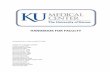 HANDBOOK FOR FACULTY - University of Kansas Medical Center Handbook... · Handbook for Faculty at the University of Kansas Medical Center appointed August, 2014. Policies and procedures