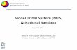 Model Tribal System (MTS) & National Sandbox...Model Tribal System (MTS) & National Sandbox Model Tribal System Designed by Tribes, for Tribes . Office of Child Support Enforcement