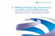 Merchant terms and conditions - Barclaycard · Merchant agent has the meaning given in condition 19.3. Merchant application form means the document setting out, without limitation,