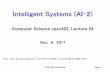 Intelligent Systems (AI-2) - cs.ubc.cacarenini/TEACHING/CPSC422-17/LECTURES/… · semantics,” University of Toronto, Technical Report kmdi 2007-2, 2007. CPSC 422, ... • The meaning
