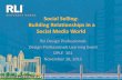 Social Selling: Building Relationships in a Social Media WorldSocial Selling: Building Relationships in a ... Design Professionals Learning Event DPLE 161 November 18, 2015. RLI Design