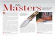 KNIFE HISTORY BY STEVE SHACKLEFORD Masters The D.pdf · knives, the King Tut Dagger and the Gem of the Orient. Th e King Tut Dagger was so diffi cult that no one has duplicated it