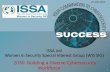 2030: Building a Diverse Cybersecurity Workforce...6 ISSA Chapter SPOTLIGHT #1 The Colorado Springs chapter maintains more than 500 active members and meets monthly with presentations