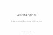 Search Enginesdg3rtljvitrle.cloudfront.net/slides/chap1.pdf · IR and Search Engines • A search engine is the practical application of information retrieval techniques to large