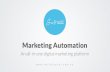 An all-in-one digital marketing platform · 2019-07-10 · Marketing Automation. Whether you’re building sophisticated drip campaigns, planning a series of events, or crafting regular