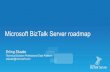 Microsoft BizTalk Server roadmap - WordPress.com...Microsoft BizTalk Server roadmap Erling Skaale Technical Solution Professional Data Platform eskaale@microsoft.com . BizTalk Server