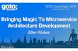 Microservice architectures Distributed systems Cloud-native ...ellenkorbes.com/assets/bringing-magic-to-microservice-architecture... · Microservice architectures Distributed systems