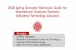 2020 Spring Semester Admission Guide for International Graduate … · 2019-10-23 · 3. 1,180 full-time faculty members, 1,194 administrative staffs, 235,003 graduates cumulative